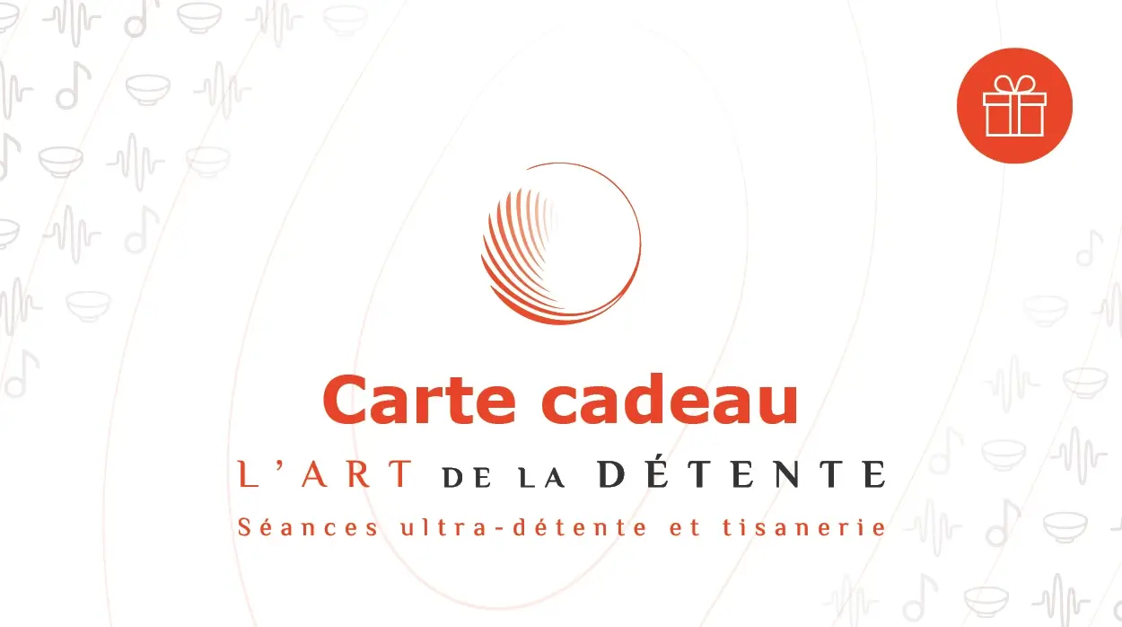 Carte Cadeau - L'ART DE LA DÉTENTE